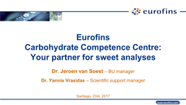 Eurofins Carbohydrate Competence Centre: Your Partner for Sweet Analyses