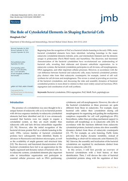 The Role of Cytoskeletal Elements in Shaping Bacterial Cells Hongbaek Cho*