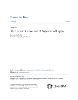 The Life and Conversion of Augustine of Hippo Joe Aaron Gafford II Harding University, Jgafford@Harding.Edu
