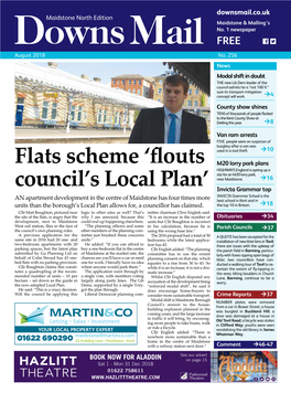 Flats Scheme ‘ﬂouts Theatrem 2Next0 May.Lorry Park P18lans CCTV Call in a Bid HIGHWAYS England Is Eyeing up a Site for an M20 Lorry Park, Near Maidstone