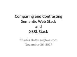 Comparing and Contrasting Semantic Web Stack and XBRL Stack