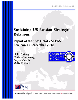 Sustaining US-Russian Strategic Relations Report of the 16Th CNAC-ISKRAN Seminar, 10 December 2002