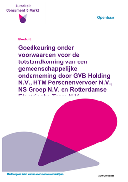 GVB, HTM, NS En RET Mogen Samen Onder Voorwaarden Een Nieuwe