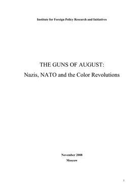 THE GUNS of AUGUST: Nazis, NATO and the Color Revolutions