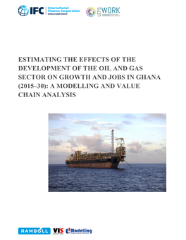 Estimating the Effects of the Development of the Oil and Gas Sector on Growth and Jobs in Ghana (2015–30): a Modelling and Value Chain Analysis