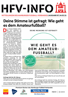 Deine Stimme Ist Gefragt: Wie Geht Es Dem Amateurfußball? Er Amateurfußball Befin- Det Sich Weiterhin Im Dlockdown