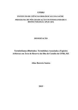 (Blattodea: Termitidae) Associada a Espécies Arbóreas Em Área De Reserva Da Ilha Do Catalão Da UFRJ, RJ