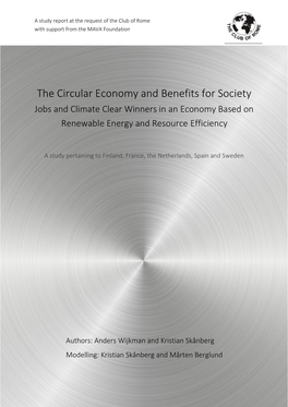 The Circular Economy and Benefits for Society Jobs and Climate Clear Winners in an Economy Based on Renewable Energy and Resource Efficiency