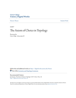 The Axiom of Choice in Topology Ruoxuan Jia Union College - Schenectady, NY