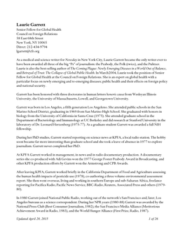 Laurie Garrett Senior Fellow for Global Health Council on Foreign Relations 58 East 68Th Street New York, NY 10065 Direct: 212-434-9794 Lgarrett@Cfr.Org