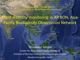 Plant Diversity Monitoring in AP BON, Asia- Pacific Biodiversity Observation Network