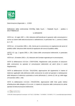 Definizione Della Controversia XXX/Sky Italia Spa – Fastweb