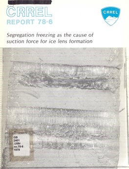 Segregation Freezing As the Cause of Suction Force for Ice Lens Formation M Brarr