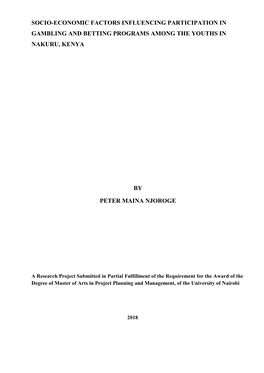 Socio-Economic Factors Influencing Participation in Gambling and Betting Programs Among the Youths in Nakuru, Kenya