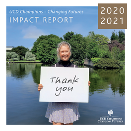 UCD Champions - Changing Futures 2020 IMPACT REPORT 2021