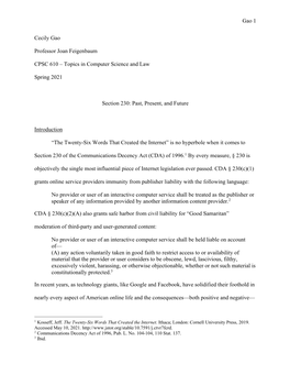 Gao 1 Cecily Gao Professor Joan Feigenbaum CPSC 610 – Topics in Computer Science and Law Spring 2021 Section 230: Past, Presen