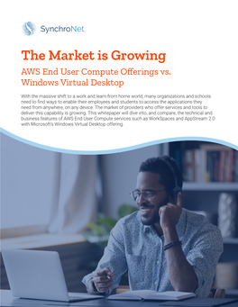 The Market Is Growing AWS End User Compute Offerings Vs