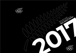 NEW ZEALAND OLYMPIC COMMITTEE 106Th ANNUAL REPORT 2017 New Zealand Olympic Committee 106Th Annual Report 2017