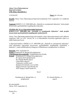 Abony Város Önkormányzat Képviselő-Testülete 2740 Abony, Kossuth Tér 1. 2-39/2010/JT. Tárgy