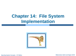 Chapter 14: File System Implementation