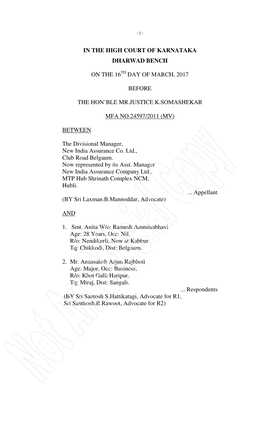 In the High Court of Karnataka Dharwad Bench on the 16 Day of March, 2017 Before the Hon'ble Mr.Justice K.Somashekar Mfa No.24