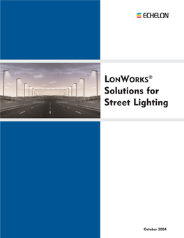 LONWORKS ® Solutions for Street Lighting