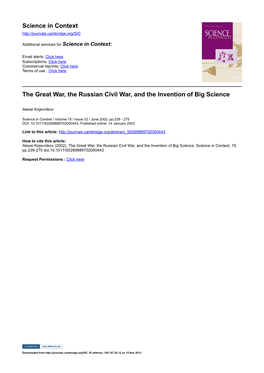 The Great War, the Russian Civil War, and the Invention of Big Science. Science in Context, 15, Pp 239-275 Doi:10.1017/S0269889702000443