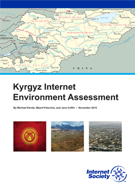 Kyrgyz Internet Environment Assessment