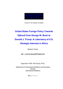 United States Foreign Policy Towards Djibouti from George W. Bush to Donald J