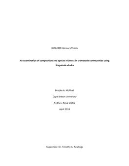 BIOL4900 Honours Thesis an Examination of Composition and Species Richness in Trematode Communities Using Stagnicola Elodes Broo