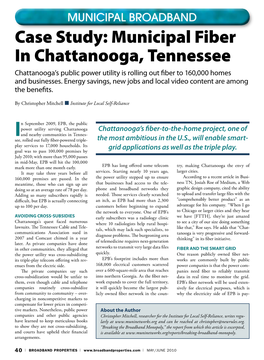 Case Study: Municipal Fiber in Chattanooga, Tennessee Chattanooga’S Public Power Utility Is Rolling out Fiber to 160,000 Homes and Businesses
