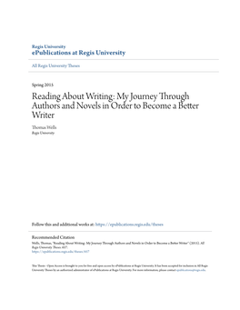 Reading About Writing: My Journey Through Authors and Novels in Order to Become a Better Writer Thomas Wells Regis University