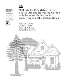 Methods for Calculating Forest Ecosystem and Harvested Carbon with Standard Estimates for Forest Types of the United States