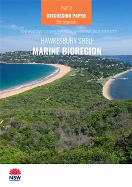 HAWKESBURY SHELF MARINE BIOREGION Enhancing Conservation of Marine Biodiversity – Hawkesbury Shelf Marine Bioregion – PART 2