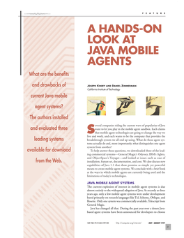 A HANDS-ON LOOK at JAVA MOBILE AGENTS What Are the Benefits