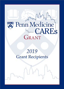 Grant Recipients Outside of the Limits of Our Hospitals and Clinics, Penn Medicine Staff Are Serving Their Neighbors Every Day