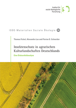 Insektenschutz in Agrarischen Kulturlandschaften Deutschlands Eine Diskursfeldanalyse
