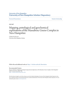 Mapping, Petrological and Geochemical Explorations of the Massabesic Gneiss Complex in New Hampshire Charles M