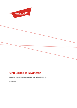 Unplugged in Myanmar: Internet Restrictions Following The