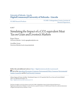 Simulating the Impact of a CO2-Equivalent Meat Tax on Grain and Livestock Markets Regan Gilmore University of Nebraska - Lincoln, Regan.Gilmore@Yahoo.Com