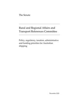 Policy, Regulatory, Taxation, Administrative and Funding Priorities for Australian Shipping