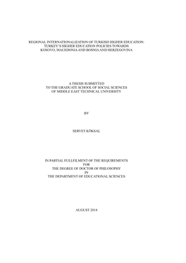 Regional Internationalization of Turkish Higher Education: Turkey’S Higher Education Policies Towards Kosovo, Macedonia and Bosnia and Herzegovina