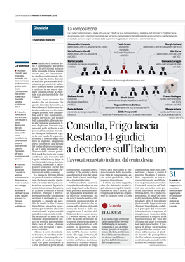 Consulta, Frigo Lascia Restano 14 Giudici a Decidere Sull'italicum