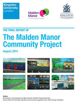 THE FINAL REPORT of the Malden Manor Community Project August, 2014