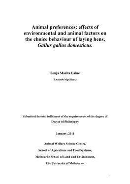 Effects of Environmental and Animal Factors on the Choice Behaviour of Laying Hens, Gallus Gallus Domesticus