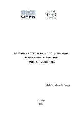 DINÂMICA POPULACIONAL DE Hylodes Heyeri Haddad, Pombal & Bastos 1996 (ANURA, HYLODIDAE)