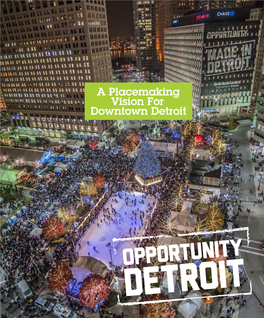 A Placemaking Vision for Downtown Detroit Intro