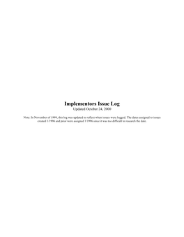 Implementors Issue Log Updated October 24, 2000