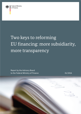 Two Keys to Reforming EU Financing: More Subsidiarity, More Transparency