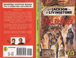 FIGHTING FANTASY BOOKS Ovet 13 Million Copiessold Worldwide! FNGH1IXNIGF,{N]I,{SY B OOK.I] -1|.1 Over 113Million Copiessond Wonrldu,Iri,R:! I Itl a ')